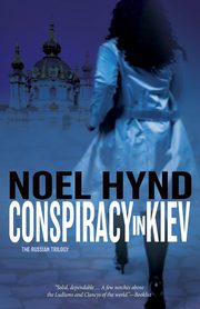 Conspiracy in Kiev, Hynd Noel