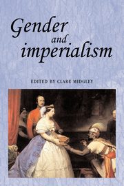Gender and imperialism, Midgley Clare