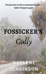 Fossicker's Gully, Jenkinson Noelene