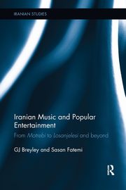 Iranian Music and Popular Entertainment, Breyley GJ