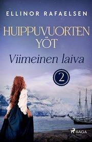 Viimeinen laiva -  Huippuvuorten yt 2, Rafaelsen Ellinor