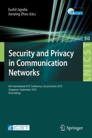 Security and Privacy in Communication Networks, 