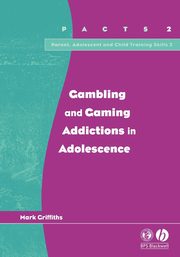 ksiazka tytu: Gambling Gaming Addictions Adolescence autor: Griffiths