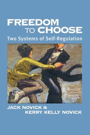 Freedom to Choose, Novick Jack