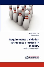 Requirements Validation Techniques Practiced in Industry, Saqi Saqib Bashir