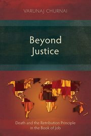Beyond Justice, Churnai Varunaj