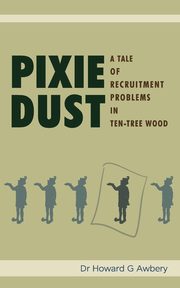 Pixie Dust, Awbery Howard G.