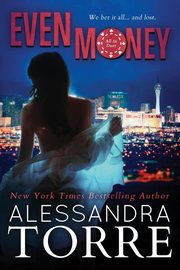 Even Money, Torre Alessandra