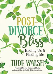 Post-Divorce Bliss, Walsh Jude