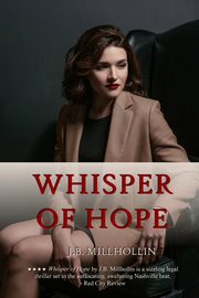 Whisper of Hope, Millhollin J.B.