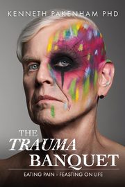 The Trauma Banquet, Pakenham Kenneth