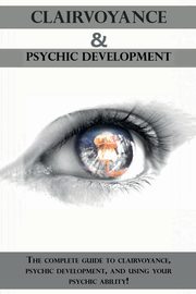 Clairvoyance and Psychic Development, Longley Peter