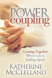 ksiazka tytu: Power Coupling autor: McClelland Katherine