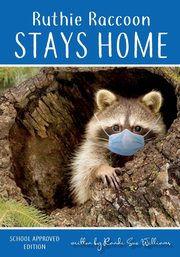 Ruthie Raccoon Stays Home, Williams Randi Sue