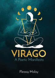 Virago, Malay Fleassy