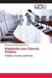 Hablando con Ciencia Poltica, Benavides Herrera Samuel Andrs