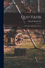 Quo Vadis, Sienkiewicz Henryk