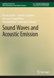 Sound Waves and Acoustic Emission, Barile Claudia
