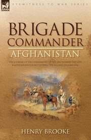 ksiazka tytu: Brigade Commander autor: Brooke Henry