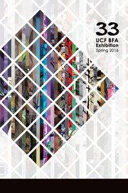 ksiazka tytu: 33 autor: The Artists of the UCF BFA Spring 2016 E