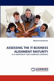 Assessing the It-Business Alignment Maturity, Khanfar Mohammad