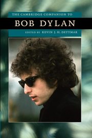 The Cambridge Companion to Bob Dylan, 