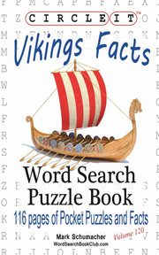 Circle It, Vikings Facts, Word Search, Puzzle Book, Lowry Global Media LLC