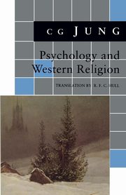 Psychology and Western Religion, Jung C. G.