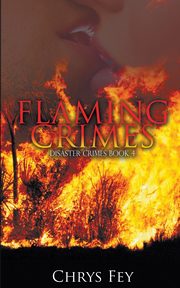 Flaming Crimes, Fey Chrys