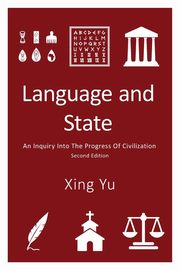 Language and State, Yu Xing