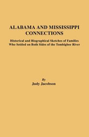 Alabama and Mississippi Connections, Jacobson Judy