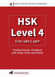 HSK 4 Vocabulary Writing Practice Workbook  with Stroke Order and Pinyin, ComteBarcelona