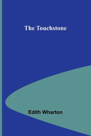 The Touchstone, Wharton Edith