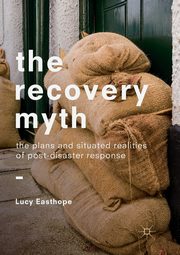 The Recovery Myth, Easthope Lucy
