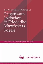 Fragen zum Lyrischen in Friederike Mayrckers Poesie, 