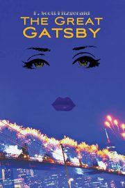 ksiazka tytu: The Great Gatsby (Wisehouse Classics Edition) autor: Fitzgerald F. Scott