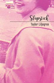 Slapstick, Liljegren Taylor