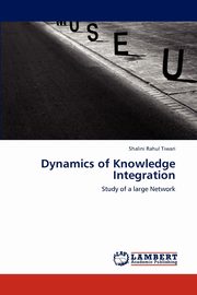 Dynamics of Knowledge Integration, Tiwari Shalini Rahul