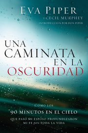 Una caminata en la oscuridad, Piper Eva