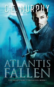 Atlantis Fallen, Murphy C.E.