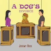 A Dog's Divorce, Rose Jeremy