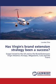 Has Virgin's brand extension strategy been a success?, Oliva Lourdes