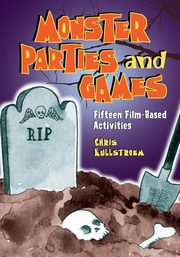 Monster Parties and Games, Kullstroem Chris