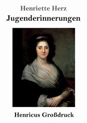 Jugenderinnerungen (Grodruck), Herz Henriette