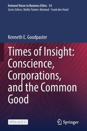 Times of Insight, Goodpaster Kenneth E.