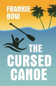 The Cursed Canoe, Bow Frankie