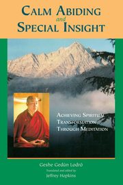 Calm Abiding and Special Insight, Lodro Geshe Gedun
