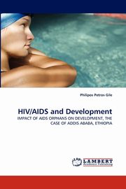 HIV/AIDS and Development, Gile Philipos Petros