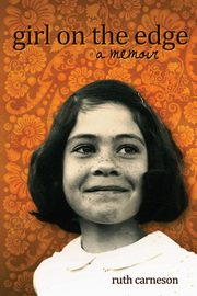 Girl on the Edge, Carneson Ruth