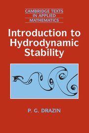Introduction to Hydrodynamic Stability, Drazin P. G.